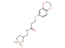 3-(2,3-dihydro-1,4-benzodioxin-6-ylthio)-N-[(1,1-dioxidotetrahydro-3-thienyl)methyl]propanamide