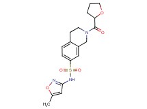 N-(5-methylisoxazol-3-yl)-2-(tetrahydrofuran-2-ylcarbonyl)-1,2,3,4-tetrahydroisoquinoline-7-sulfonamide
