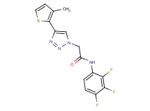 2-[4-(3-methyl-2-thienyl)-1H-1,2,3-triazol-1-yl]-N-(2,3,4-trifluorophenyl)acetamide