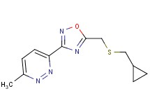 3-(5-{[(cyclopropylmethyl)thio]methyl}-1,2,4-oxadiazol-3-yl)-6-methylpyridazine