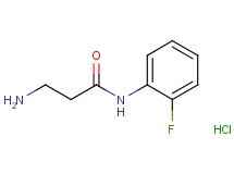 N~1~-(2-fluorophenyl)-beta-alaninamide hydrochloride N~1~-(2-fluorophenyl)-beta-alaninamide hydrochloride