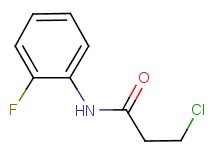 3-chloro-N-(2-fluorophenyl)propanamide 3-chloro-N-(2-fluorophenyl)propanamide