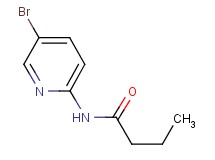 N-(5-bromo-2-pyridinyl)butanamide N-(5-bromo-2-pyridinyl)butanamide